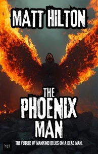 The Phoenix Man