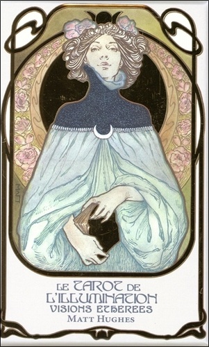 Matt Hugues - Le tarot de l'Illumination - Visions éthérées.