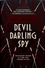 Devil, darling, spy