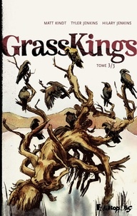 Livre du domaine public à télécharger Grass Kings Tome 3 (Litterature Francaise)