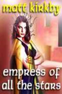 Empress of All The Stars