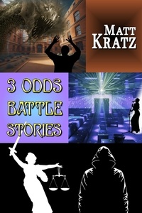  Matt Kratz - 3 Odds Battle Stories.