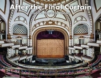 Matt Lambros - After the final curtain - America's abandoned theaters.