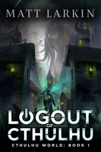 Logout of Cthulhu