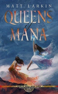 Queens of Mana