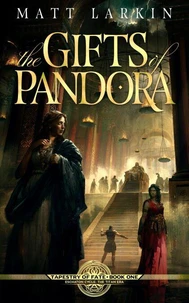 The Gifts of Pandora