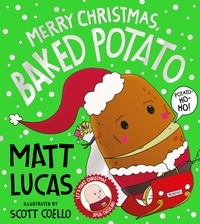 Matt Lucas et Scott Coello - Merry Christmas, Baked Potato.