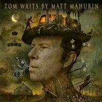 Matt Mahurin - Tom Waits by Matt Mahurin.