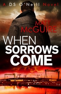 Matt McGuire - When Sorrows Come.