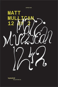 Matt Mullican - 12 by 2.