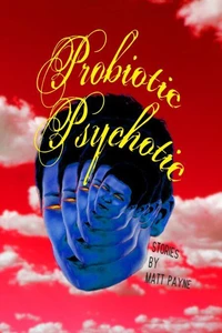 Probiotic Psychotic