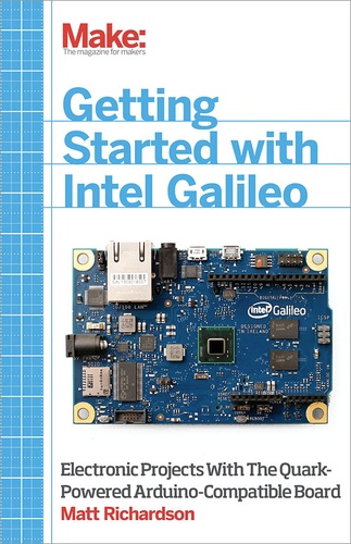 Matt Richardson - Getting Started with Intel Galileo.