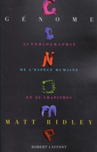 Matt Ridley - Genome. Autobiographie De L'Espece Humaine En 23 Chapitres.