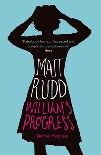 Matt Rudd - William’s Progress.