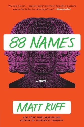 Matt Ruff - 88 Names - A Novel.