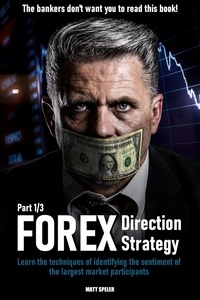  Matt Speler - Forex Direction Strategy.