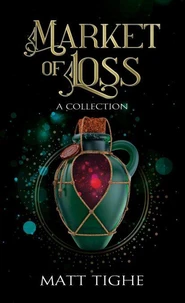 Market of Loss: A Collection