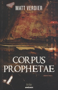 Matt Verdier - Corpus Prophetae.