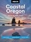Moon Coastal Oregon: With Portland. Scenic Drives, Marine Wildlife, Historic Towns