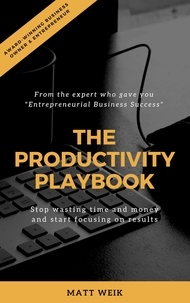  Matt Weik - The Productivity Playbook.