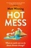 Hot Mess. What on earth can we do about climate change?