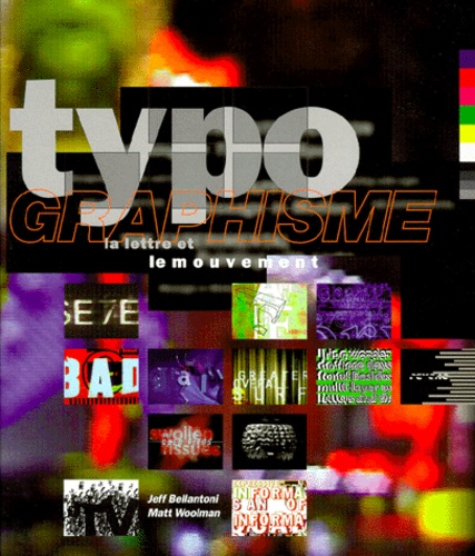 Typo Graphisme La Lettre Et Le Mouvement - 