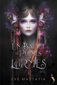 Un ballet de plumes et de larmes