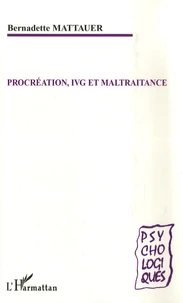 Procréation, IVG et maltraitance
