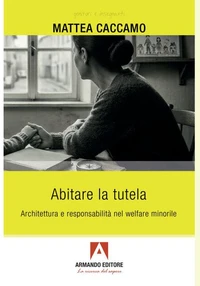 ABITARE LA TUTELA