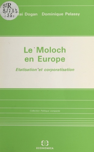 Le Moloch en Europe : étatisation et corporatisation
