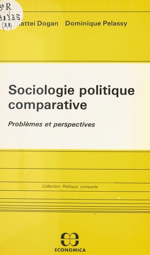 Sociologie politique comparative. Problèmes et perspectives