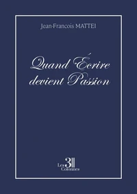 Quand Écrire devient Passion