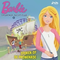  Mattel et Marieke Frankema - Barbie Speurende Zusjes Club 2 - Spoken op de promenade.