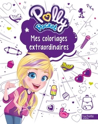 Télécharger google ebooks mobile Mes coloriages extraordinaires Polly Pocket par Mattel 9782017096436  in French