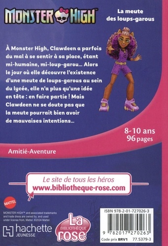 Monster High Tome 4 La meute des loups-garous