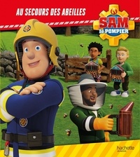  Mattel - Sam le pompier  : Au secours des abeilles.