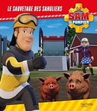  Mattel - Sam le pompier - Le sauvetage des sangliers - Album RC.