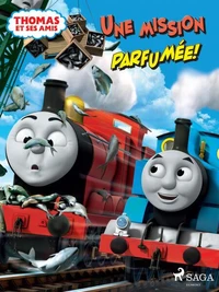 Thomas et ses amis - Une mission parfumée !