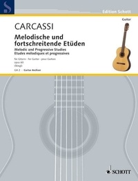 Matteo Carcassi - Edition Schott  : Etudes mélodiques et progressives - op. 60. guitar..