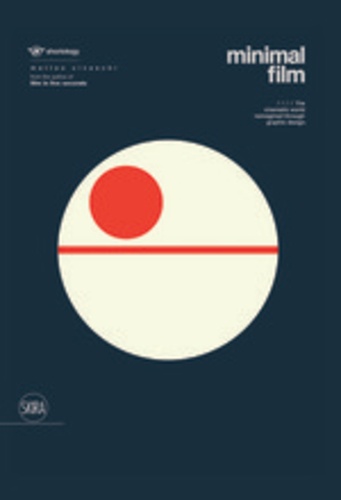 Matteo Civaschi - Minimal Film - The Universe of Cinema Reinterpreted Graphically.