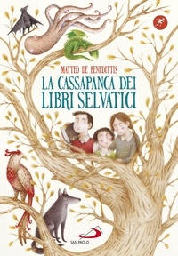 Matteo De Benedittis - La cassapanca dei libri selvatici.