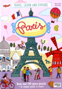Matteo Gaule et Nadia Fabris - Travel, learn and explore Paris - Book and 140-piece puzzle + 10 shaped pieces to insert.