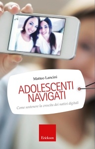 Matteo Lancini - Adolescenti navigati.