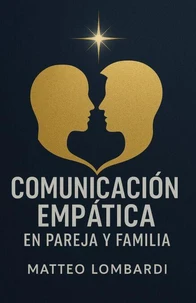 Comunicación Empática en Pareja y Familia