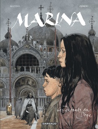  Matteo et  Zidrou - Marina Tome 1 : Les enfants du Doge.
