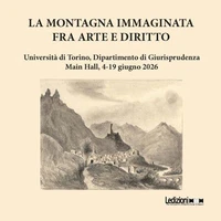 La montagna immaginata. Fra arte e diritto