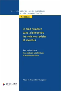 Le droit européen dans la lutte contre les violences sexistes et sexuelles