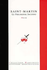 Saint-Martin - Le Philosophe Inconnu