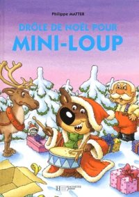 Drôle de Noël pour Mini-Loup