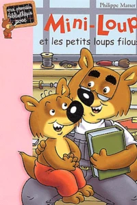Mini-Loup et les petits loups filous